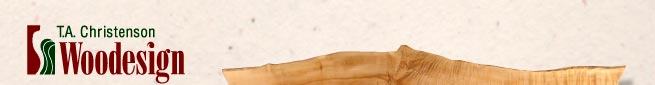 TA Christenson Woodesign - Unique Handcrafted Furniture